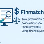 Finmatcher — twoja porównywarka usług finansowych